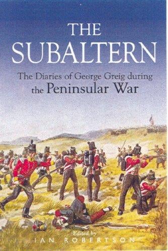 SUBALTERN: Chronicle of the Peninsular War