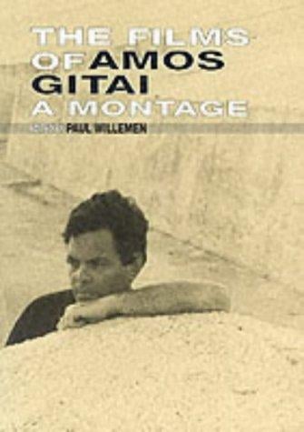 The Films of Amos Gitai a Montage: A Montage