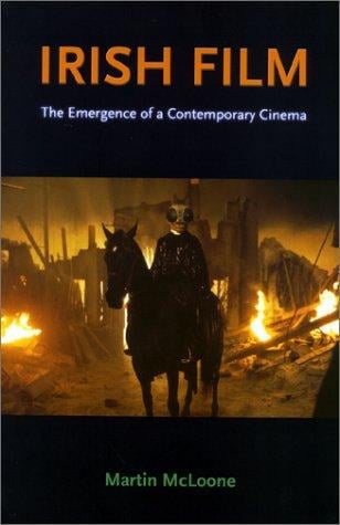 Irish Film: The Emergence of a Contemporary Cinema