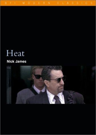 Heat (BFI Modern Classics)