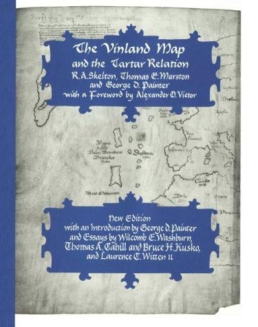 The Vinland Map and the Tartar Relation: New Edition