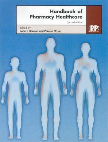 Handbook of Pharmacy Healthcare: Diseases and Patient Advice (Handbook of Pharmacy Health Care)(2nd Edition)