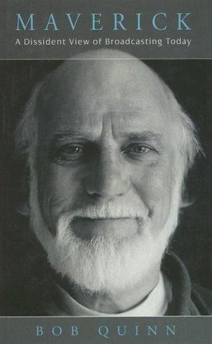 Maverick: a dissident view of broadcasting today