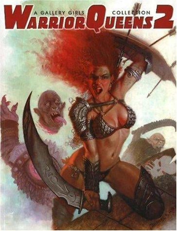 Warrior Queens Volume Two: A Gallery Girls Collection