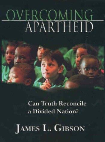 Overcoming apartheid: can truth reconcile a divided nation?