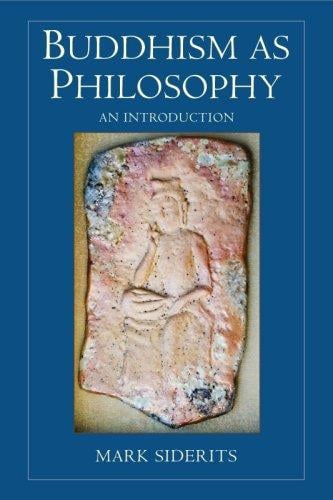 Buddhism as Philosophy: An Introduction