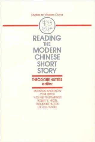 Reading the Modern Chinese Short Story (Studies on Modern China)