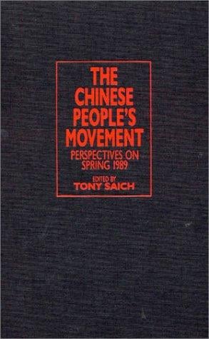 The Chinese People's Movement: Perspectives on Spring 1989