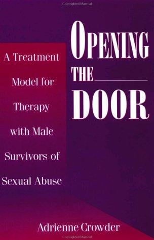 Opening the door: a treatment model for therapy with male survivors of sexual abuse