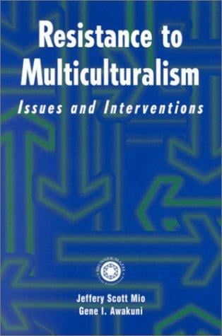 Resistance to Multiculturalism