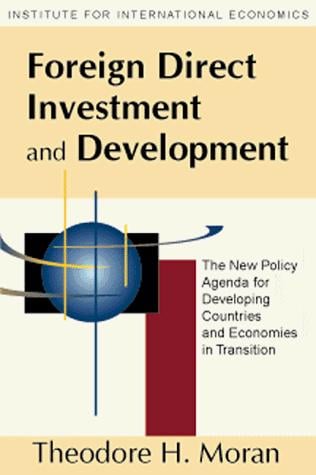 Foreign direct investment and development: the new policy agenda for developing countries and economies in transition