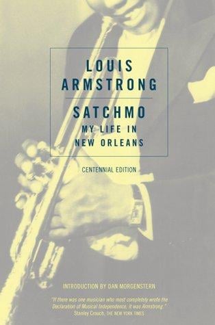 Satchmo: my life in New Orleans