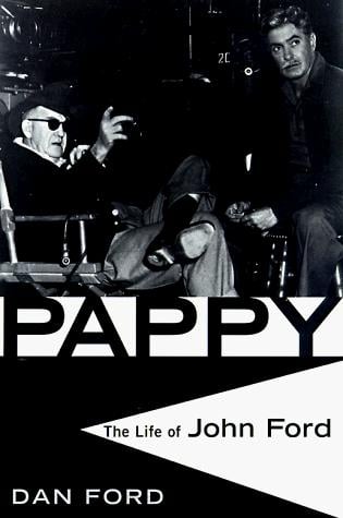Pappy: The Life of John Ford