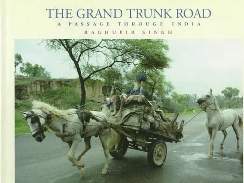 The Grand Trunk Road: a passage through India