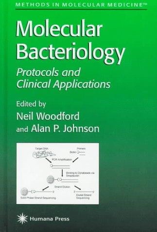 Molecular bacteriology: protocols and clinical applications
