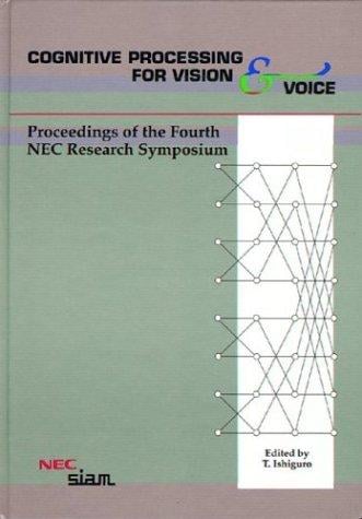 Cognitive Processing for Vision & Voice: Proceedings of the Fourth NEC Research Symposium