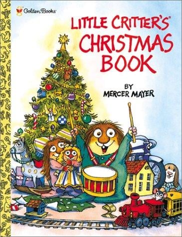Little Critter's Christmas Storybook (Mercer Mayer's Little Critter)