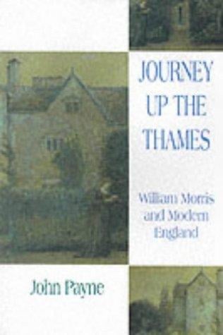 Journey up the Thames: William Morris and modern England
