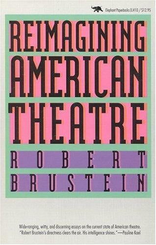 Reimagining American theatre