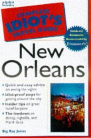 Complete Idiot's Guide to New Orleans
