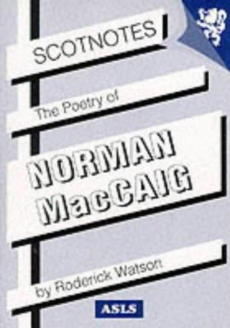 The Poetry of Norman MacCaig (Scotnotes)