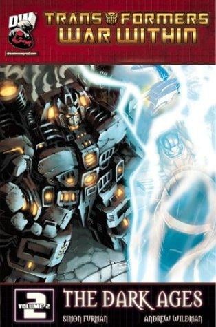 Transformers: The War Within Volume 2 - The Dark Ages