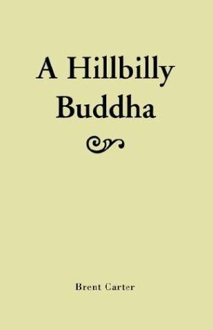 A Hillbilly Buddha