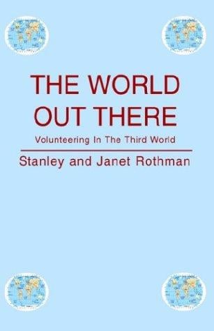 The World Out There: Volunteering in the Third World