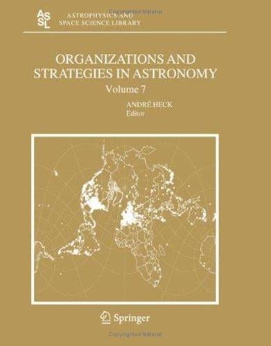 Organizations and Strategies in Astronomy