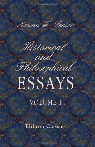 Historical and Philosophical Essays: Volume 1