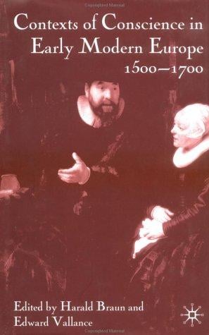 Contexts of Conscience in the Early Modern World 1500-1700