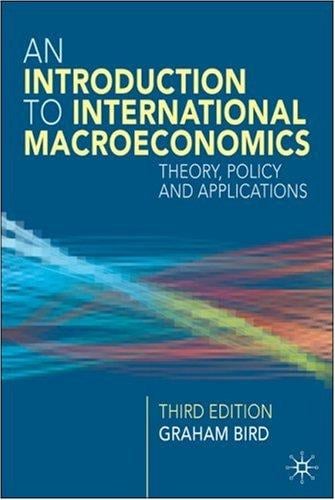 Introduction to International Macroeconomics: A Primer on Theory, Policy and Applications