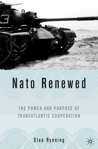 NATO renewed: the power and purpose of transatlantic cooperation