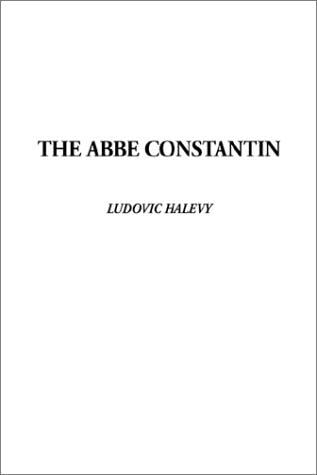 Abbe Constantin, the