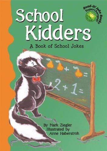 School kidders: a book of school jokes