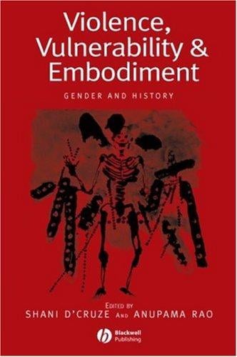 Violence, Vulnerability and Embodiment: Gender and History (Gender and History Special Issues)