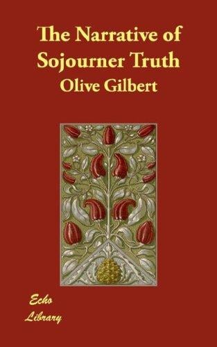 The Narrative of Sojourner Truth