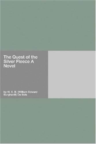 The Quest of the Silver Fleece A Novel