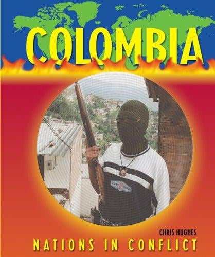 Nations in Conflict - Colombia (Nations in Conflict)