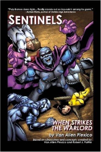 Sentinels: When Strikes the Warlord