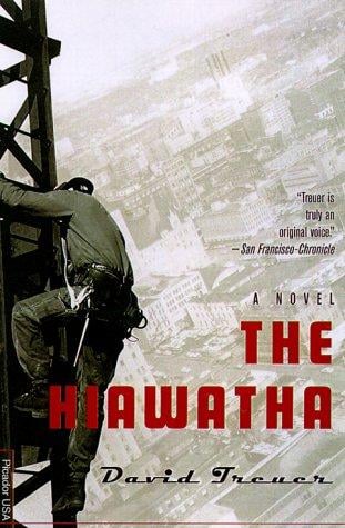 The Hiawatha: A Novel