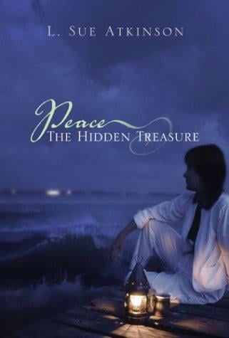 Peace: The Hidden Treasure
