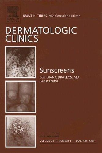 Sunscreens, An Issue of Dermatologic Clinics (The Clinics: Dermatology)
