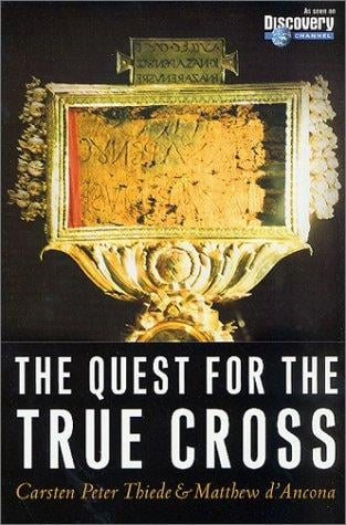 The Quest for the True Cross