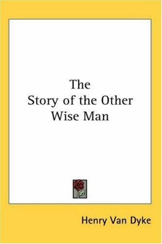The Story Of The Other Wise Man