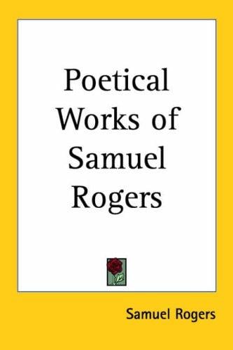 Poetical Works Of Samuel Rogers