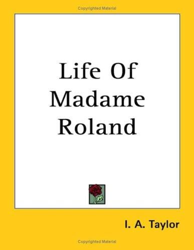 Life Of Madame Roland