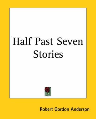 Half Past Seven Stories