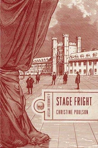 Stage fright: a Cambridge mystery
