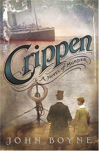 Crippen: A Novel of Murder